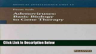 Books Adenoviruses: Basic Biology to Gene Therapy (Medical Intelligence Unit 15) Free Online
