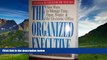 Must Have  The Organized Executive: New Ways to Manage Time, Paper, People, and the Electronic