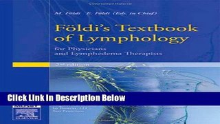 Ebook Foeldi s Textbook of Lymphology: For Physicians and Lymphedema Therapists, 2e Free Online