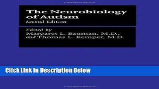 Books The Neurobiology of Autism (The Johns Hopkins Series in Psychiatry and Neuroscience) Full