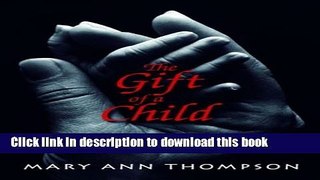 [Popular] The Gift of a Child Hardcover Free