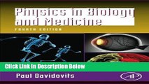 Ebook Physics in Biology and Medicine, Fourth Edition (Complementary Science) Free Online