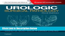 Books Urologic Surgical Pathology: Expert Consult - Online and Print, 3e Free Download
