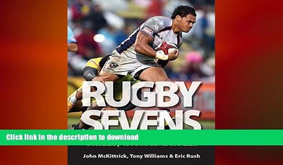 FAVORITE BOOK  Rugby Sevens: Skills, Tactics and Rules  GET PDF