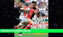 EBOOK ONLINE  Rugby Skills, Tactics and Rules  GET PDF