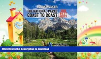 GET PDF  Backpacker The National Parks Coast to Coast: 100 Best Hikes  BOOK ONLINE