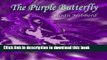 [Popular] The Purple Butterfly: Diary of a thyroid cancer patient Paperback Free