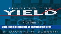 [Download] Making The Yield: Real Estate Hard Money Lending Uncovered Paperback Online
