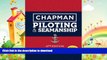 FAVORITE BOOK  Chapman Piloting   Seamanship 67th Edition (Chapman Piloting, Seamanship and Small