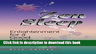 [Popular] Zen Sleep: Enlightenment For A Good Night S Rest Paperback Free