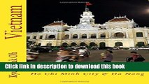 [Download] Vietnam: (Full Color) Ho Chi Minh City   Da Nang Hardcover Online