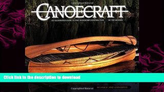 FAVORITE BOOK  Canoecraft: An Illustrated Guide to Fine Woodstrip Construction  BOOK ONLINE