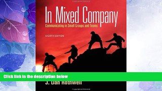 Big Deals  In Mixed Company: Communicating in Small Groups  Best Seller Books Most Wanted