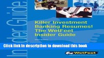 [PDF] Killer Investment Banking Resumes! The WetFeet Insider Guide Free Online