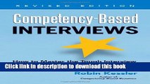 [Popular Books] Competency-Based Interviews, Revised Edition: How to Master the Tough Interview