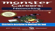 [Popular Books] Monster Careers: Networking, Make the Connections That Make Your Career Full Online