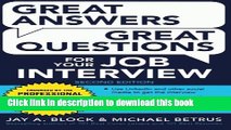 [Popular Books] Great Answers, Great Questions For Your Job Interview, 2nd Edition Full Online