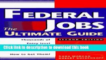 [Popular Books] Federal Jobs: Ultimate Guide 2nd ed Free Online