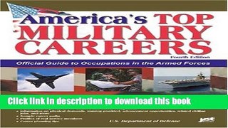 [PDF] America s Top Military Careers: Official Guide to Occupations in the Armed Forces Download