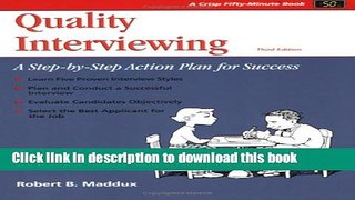 [Popular Books] Crisp: Quality Interviewing, Third Edition: A Step-by-Step Action Plan for Success