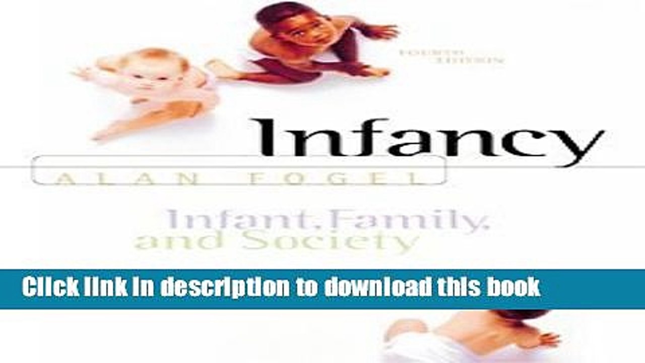 [Download] Infancy: Infant, Family, and Society Kindle Free