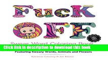 [Download] Swear Word Coloring Book: B W Edition: F*ck Off Adult Coloring Book Hardcover Free