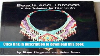 [Download] Beads and Threads: A New Technique for Fiber Jewelry Hardcover Collection
