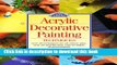 [Download] Acrylic Decorative Painting Techniques Hardcover Online