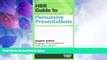 Must Have PDF  HBR Guide to Persuasive Presentations (HBR Guide Series) (Harvard Business Review