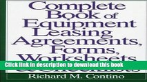 [Download] Complete Book of Equipment Leasing Agreements,Forms, Worksheets   Checklists Hardcover
