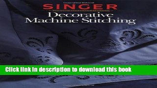 [Download] Decorative Machine Stitching (Singer) Kindle Online