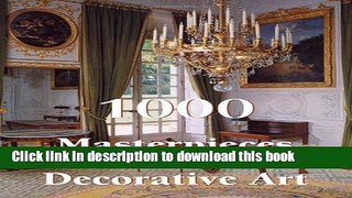 [Download] 1000 Masterpieces of Decorative Art (Book) Paperback Online