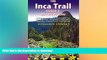 READ  Inca Trail, Cusco   Machu Picchu: Includes Santa Teresa Trek, Choquequirao Trek, Vilcabamba