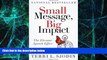 Big Deals  Small Message, Big Impact: The Elevator Speech Effect  Best Seller Books Most Wanted