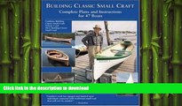 FAVORITE BOOK  Building Classic Small Craft : Complete Plans and Instructions for 47 Boats FULL