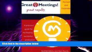 Big Deals  Great Meetings! Great Results  Free Full Read Best Seller