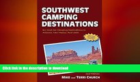 EBOOK ONLINE  Southwest Camping Destinations: RV and Car Camping Destinations in Arizona, New