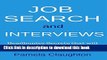 [Popular Books] Job Search and Interviews: Tips from a headhunter on what really works Free Online