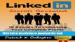 [Popular Books] LinkedIn Secrets Revealed: 10 Secrets To Unlocking Your Complete Profile on