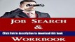 [Popular Books] Job Search   Career Building Workbook: 2016 Edition - Mastering the Art of