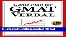 [Popular Books] Game Plan for GMAT Verbal: Your Proven Guidebook for Mastering GMAT Verbal in 20