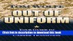 [Popular Books] Out of Uniform: Your Guide to a Successful Military-to-Civilian Career Transition