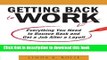 [Popular Books] Getting Back to Work: Everything You Need to Bounce Back and Get a Job After a