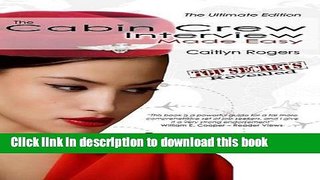 [Popular Books] The Cabin Crew Interview Made Easy - The Ultimate Edition Free Online