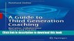 [Popular Books] A Guide to Third Generation Coaching: Narrative-Collaborative Theory and Practice
