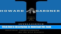 [Download] Intelligence Reframed: Multiple Intelligences for the 21st Century Paperback Collection