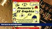 Big Deals  The Presenter s EZ Graphics Kit  Best Seller Books Best Seller