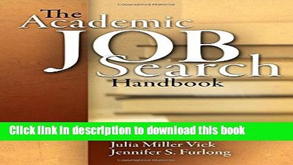 [Popular Books] The Academic Job Search Handbook, 4th Edition Full Online