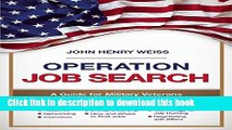 [PDF] Operation Job Search: A Guide for Military Veterans Transitioning to Civilian Careers Full