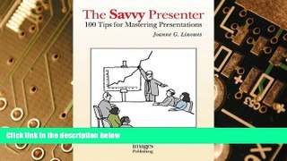 Must Have PDF  Savvy Presenter: 100 Tips for Mastering Presentations  Best Seller Books Best Seller